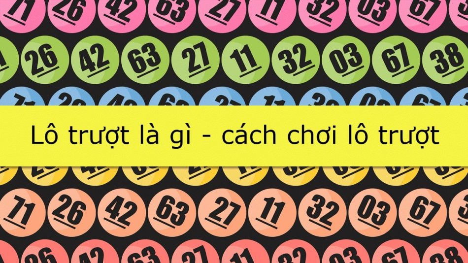 Soi cầu lô trượt và phân biệt với lô trúng